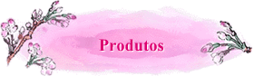 Produtos
